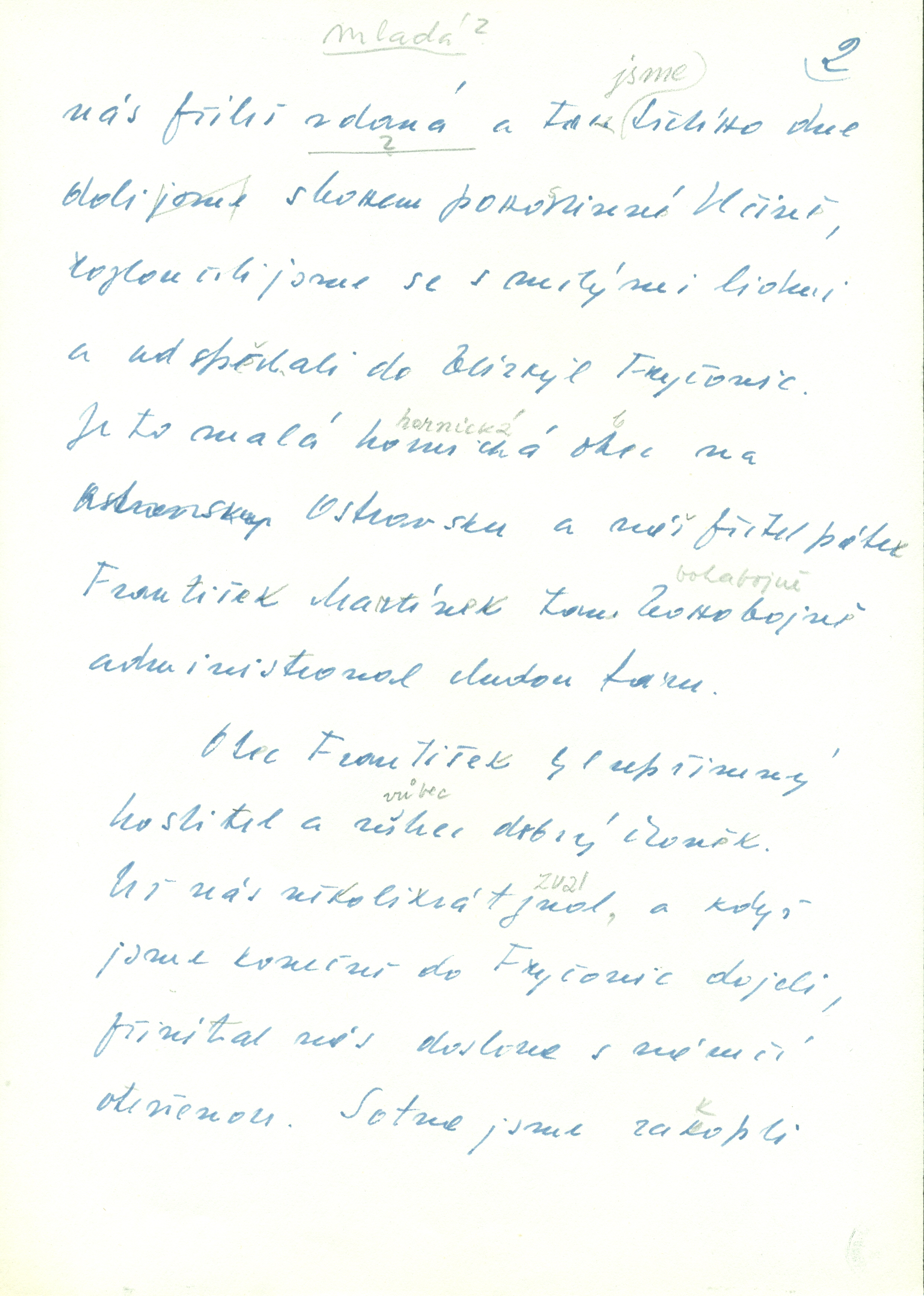 Literary Archive of the Museum of Czech Literature (LA PNP), photo by Petr Kotyk; Originály archiválií jsou uložené v Literárním archivu Památníku národního písemnictví.